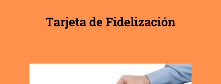 Tarjeta fidelización